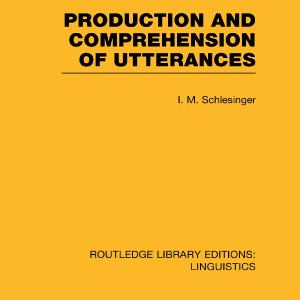 Production and Comprehension of Utterances (RLE Linguistics B: Grammar) Cheap Pictures