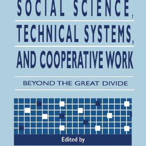 Social Science, Technical Systems, and Cooperative Work Clearance Big Discount
