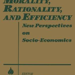 Morality, Rationality and Efficiency Buy Cheap 2025 New