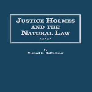 Justice Holmes and the Natural Law Outlet Amazon