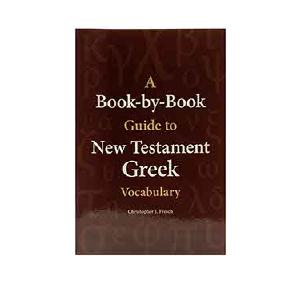 A Book-by-Book Guide To New Testament Greek Vocabulary For Sale Free Shipping