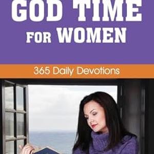 A Little God Time for Women: 365 Daily Devotions Visit New