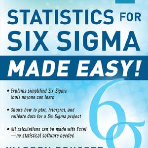 Statistics for Six Sigma Made Easy! Revised and Expanded Second Edition Countdown Package