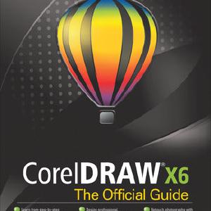 CorelDRAW X6 The Official Guide Best Wholesale Cheap Pice