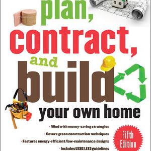 How to Plan, Contract, and Build Your Own Home, Fifth Edition Clearance Pices