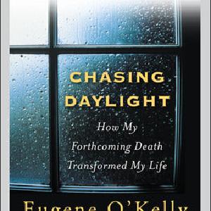 Chasing Daylight: How My Forthcoming Death Transformed My Life Cheap Sale New