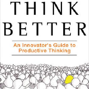 Think Better: An Innovator's Guide to Productive Thinking Discount Sale Online