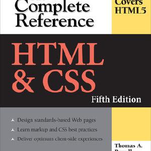 HTML & CSS: The Complete Reference, Fifth Edition On Hot Sale