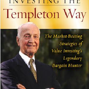 Investing the Templeton Way: The Market-Beating Strategies of Value Investing's Legendary Bargain Hunter Cheap Order