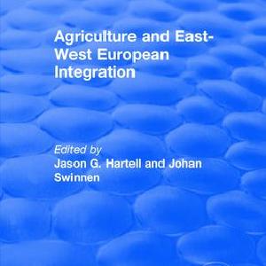 Agriculture and East-west European Integration Affordable Cheap Online