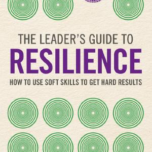 The Leader's Guide to Resilience Clearance Original