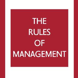 The Rules of Management: A definitive code for managerial success Online Online Free Shipping