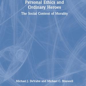 Personal Ethics and Ordinary Heroes - Hardback Buy Cheap Excellent