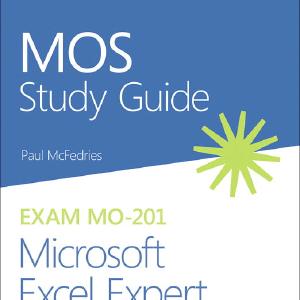 MOS Study Guide for Microsoft Excel Expert Exam MO-201 Online Online High Quality