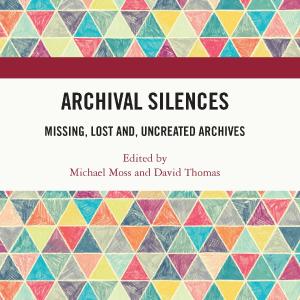 Archival Silences - Paperback / softback Release Dates Sale Online