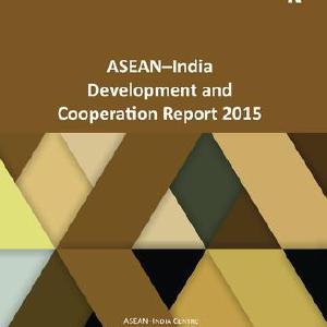 ASEAN-India Development and Cooperation Report 2015 - Hardback Low Cost For Sale