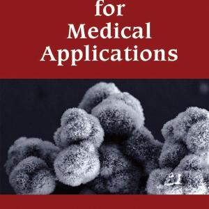 Biopolymers for Medical Applications Free Shipping Big Discount