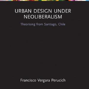 Urban Design Under Neoliberalism Clearance Supply