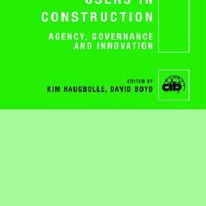 Clients and Users in Construction - Hardback 100% Original