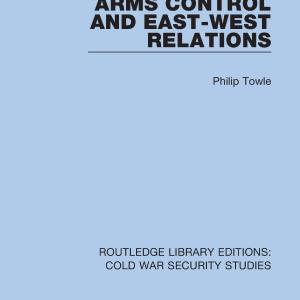 Arms Control and East-West Relations Clearance Wiki