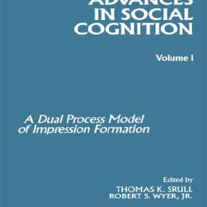Advances in Social Cognition, Volume I Limited Edition