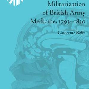 War and the Militarization of British Army Medicine, 17931830 Clearance Cost