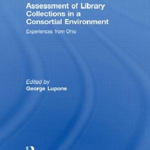 Assessment of Library Collections in a Consortial Environment Cheap Sale 100% Guaranteed