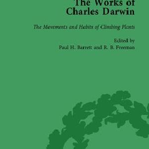 Works of Charles Darwin: Vol 18: The Movements and Habits of Climbing Plants Pick A Best Sale Online