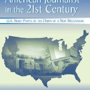 American Journalist in the 21st Century High Quality For Sale