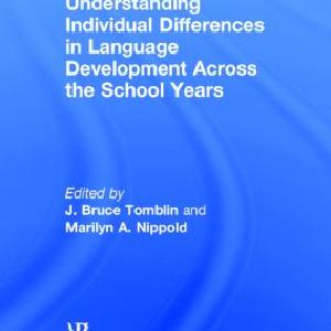 Understanding Individual Differences in Language Development Across the School Years Sale Supply