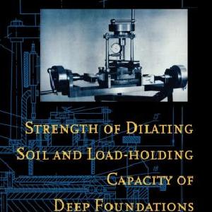 Strength of Dilating Soil and Load-holding Capacity of Deep Foundations Countdown Package Online