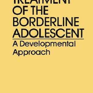 Treatment Of The Borderline Adolescent Discount Low Cost