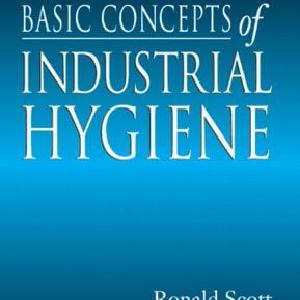 Basic Concepts of Industrial Hygiene - Hardback 2025 Unisex