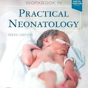 Workbook in Practical Neonatology With Credit Card Free Shipping