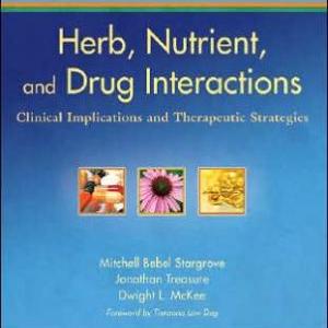 Herb, Nutrient, and Drug Interactions:Clinical Implications and Therap Cheap Sale Many Kinds Of