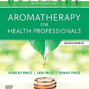 Aromatherapy for Health Professionals Revised Reprint Discount Nicekicks