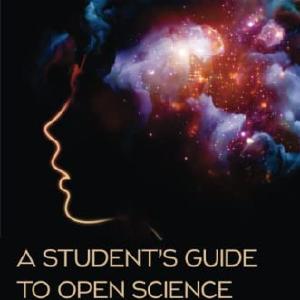A Student's Guide to Open Science: Using the Replication Crisis to Reform Psychology Cheap Sale Big Sale