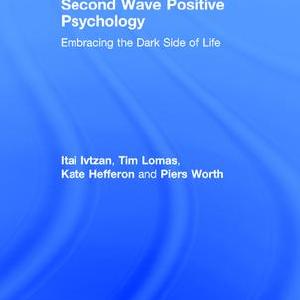Second Wave Positive Psychology - Hardback Collections For Sale