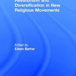 Revisionism and Diversification in New Religious Movements - Hardback Get To Buy