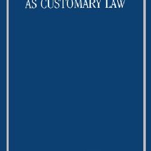Human Rights and Humanitarian Norms as Customary Law Free Shipping With Credit Card