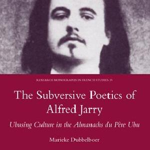 Subversive Poetics of Alfred Jarry Clearance Huge Surprise