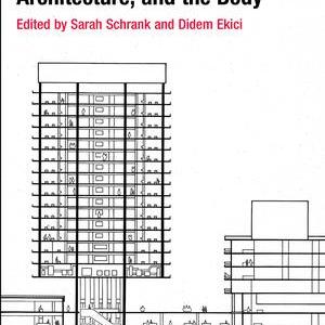 Healing Spaces, Modern Architecture, and the Body Cheap Sale Store