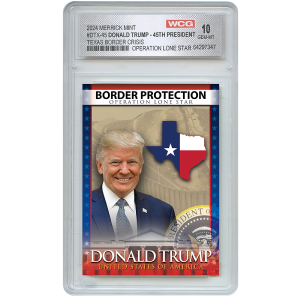 Trump Texas Border Security Trading Card - Graded Gem Mint 10 Big Sale