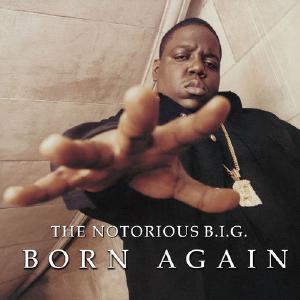 The Notorious B.I.G. - Born Again 2025 New