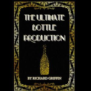 The Ultimate Bottle Production by Richard Griffin Visit New For Sale