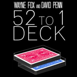 The 52 to 1 Deck by Wayne Fox and David Penn Cheap Cheap Online
