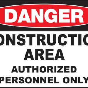 ZING DANGER, Construction Site Auth 10x14 Really For Sale