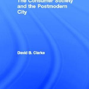 Consumer Society and the Post-modern City - Hardback New Styles Cheap Pice