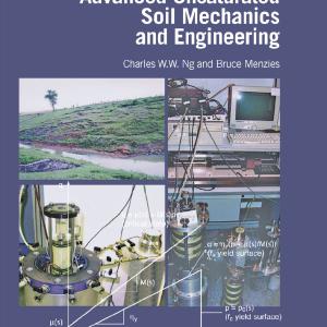 Advanced Unsaturated Soil Mechanics and Engineering Cheap Sale With Mastercard