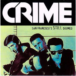 Crime - San Francisco's Still Doomed USED CD Where To Buy